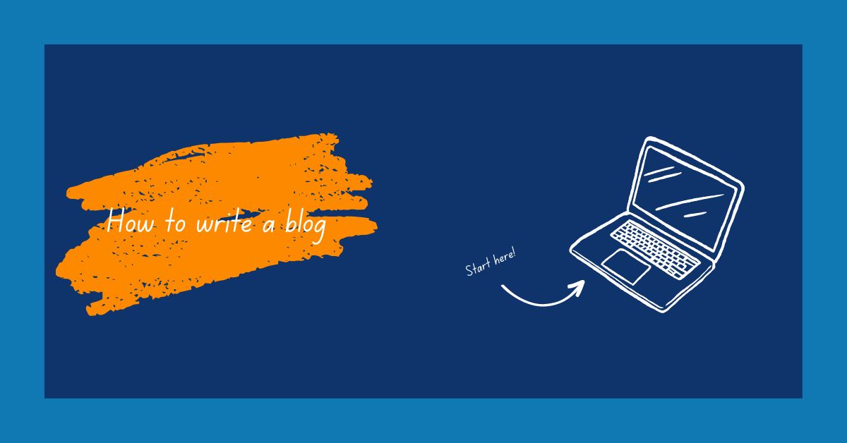 How to write a blog header, with a drawing of a laptop and the words 'start here'.